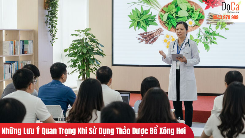 Những Lưu Ý Quan Trọng Khi Sử Dụng Thảo Dược Để Xông Hơi