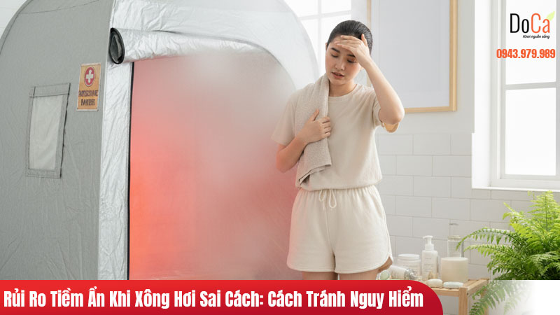 Rủi ro tiềm ẩn khi xông hơi sai cách: Tác hại, đối tượng nguy cơ và cách phòng tránh